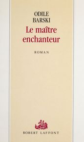 Le Maître enchanteur