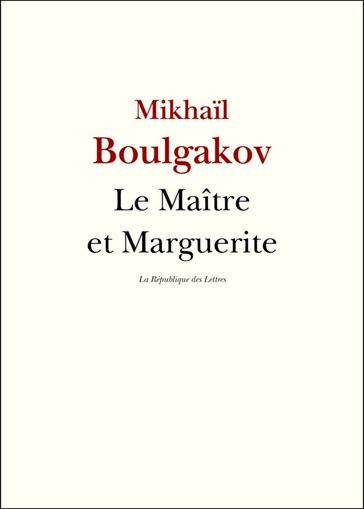 Le Maître et Marguerite - Mikhail Boulgakov