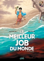 Le Meilleur Job du Monde T01