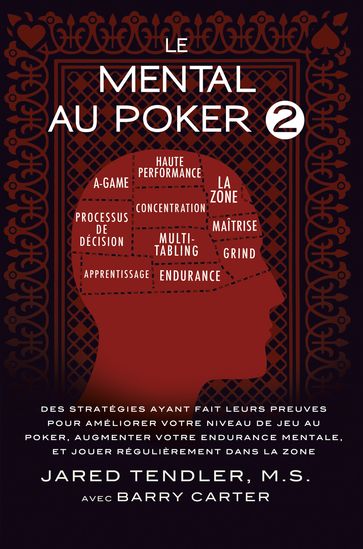 Le Mental Au Poker 2 - Barry Carter - Jared Tendler
