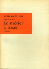 Le Métier à tisser