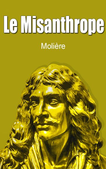 Le Misanthrope - Molière
