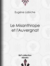 Le Misanthrope et l Auvergnat