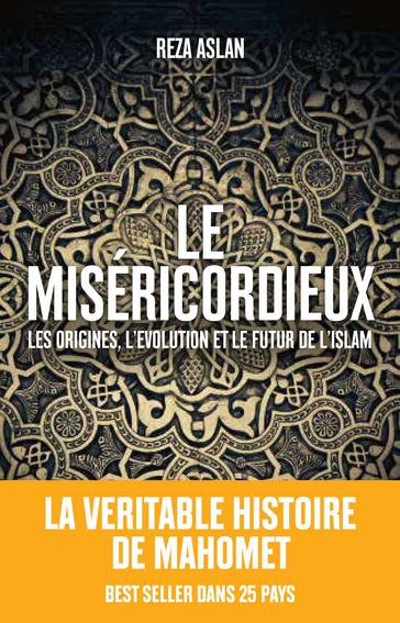 Le Miséricordieux - Reza Aslan