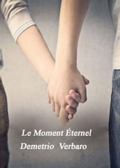 Le Moment Éternel