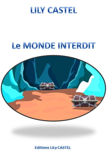 Le Monde Interdit - Lily Castel