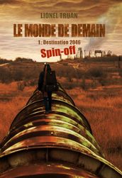 Le Monde de Demain : Spin-off