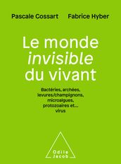 Le Monde invisible du vivant