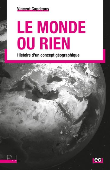 Le Monde ou rien - Vincent Capdepuy