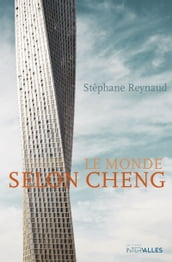 Le Monde selon Cheng