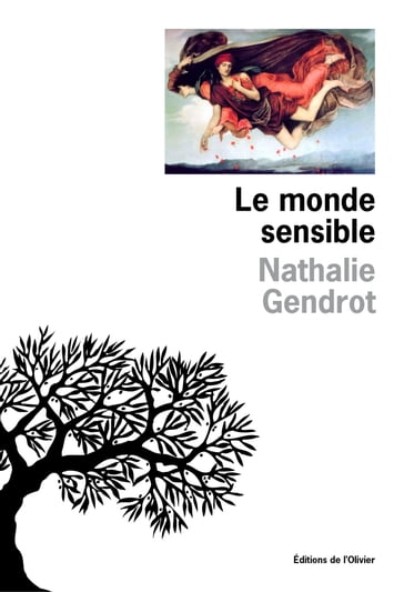 Le Monde sensible - Nathalie Gendrot