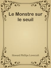 Le Monstre sur le seuil