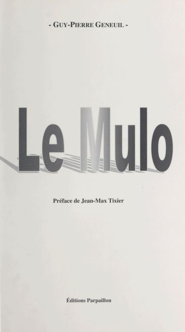 Le Mulo - Guy-Pierre Geneuil