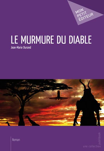 Le Murmure du diable - Jean-Marie Durand