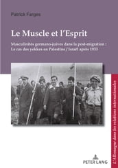 Le Muscle et l Esprit