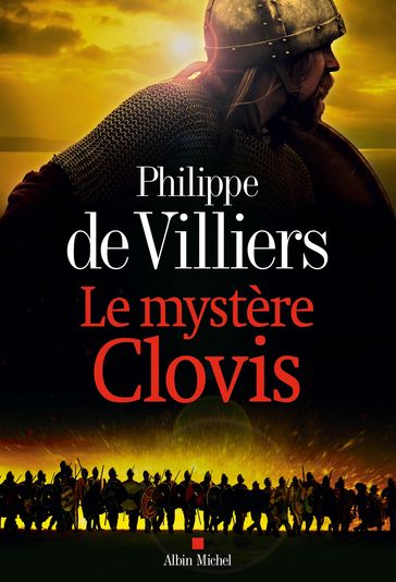 Le Mystère Clovis - Philippe de Villiers