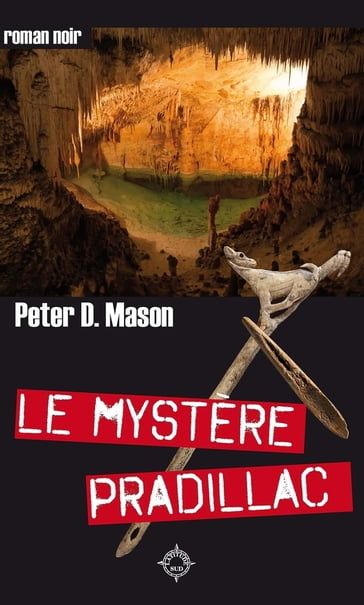 Le Mystère Pradillac - Peter D. Mason