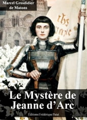 Le Mystère de Jeanne d Arc