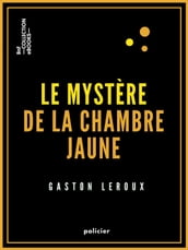 Le Mystère de la chambre jaune