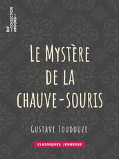 Le Mystère de la chauve-souris