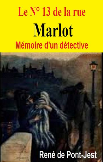 Le N° 13 de la rue Marlot - René de Pont-Jest