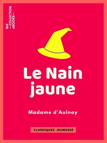 Le Nain Jaune - Madame d