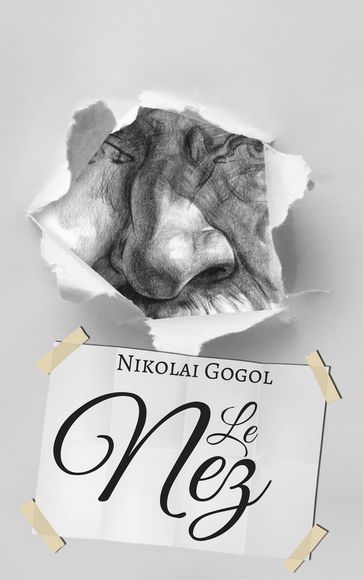 Le Nez - Nicolas Gogol