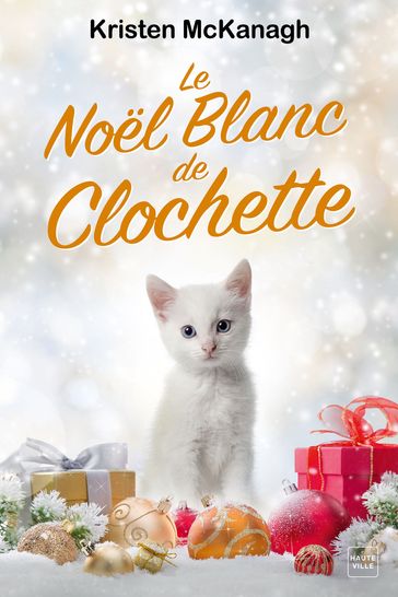 Le Noël blanc de Clochette - Kristen McKanagh