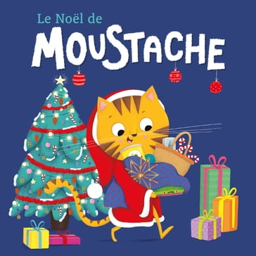 Le Noël de Moustache - Armelle Renoult