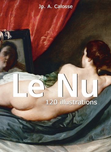 Le Nu 120 illustrations - Jp. A. Calosse