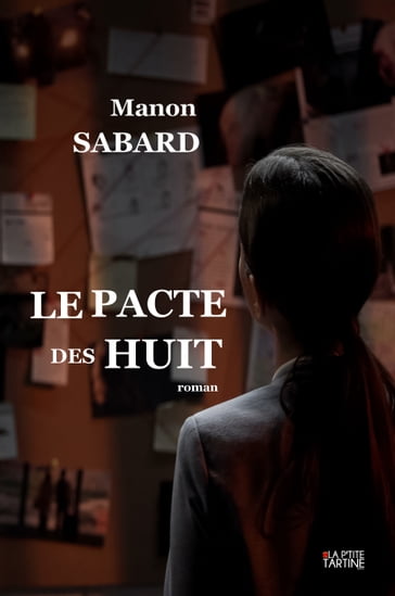 Le Pacte des Huit - Manon Sabard