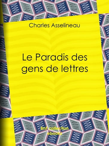 Le Paradis des gens de lettres - Charles Asselineau