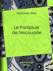 Le Parapluie de l escouade