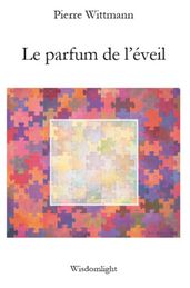 Le Parfum de l éveil