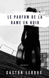 Le Parfum de la Dame en noir