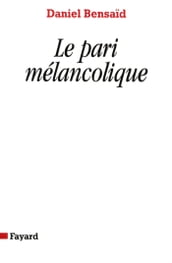 Le Pari mélancolique