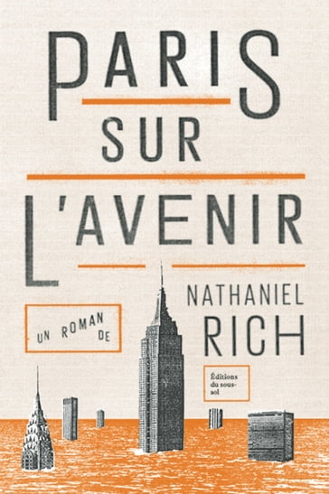 Le Paris sur l'avenir - Nathaniel Rich