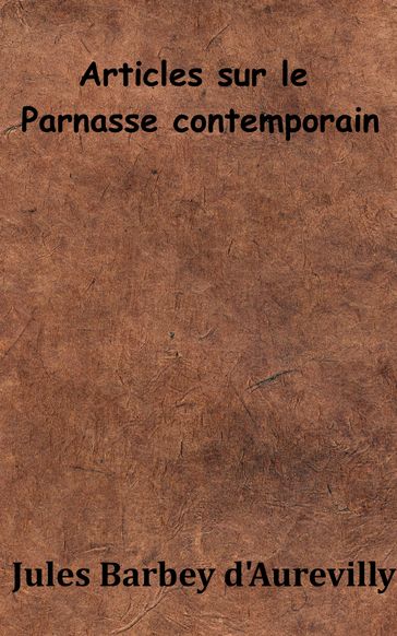 Le Parnasse contemporain - Jules Barbey dAurevilly