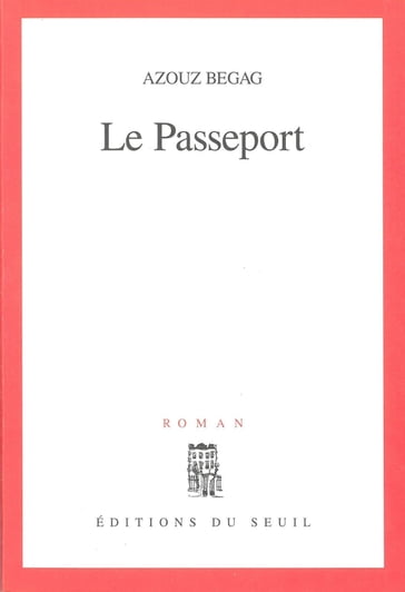 Le Passeport - Azouz Begag