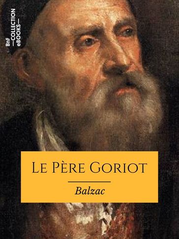 Le Père Goriot - Honoré de Balzac