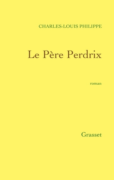 Le Père Perdrix - Charles-Louis Philippe