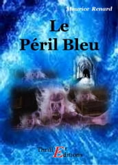 Le Péril Bleu