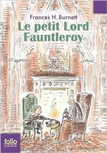 Le Petit Lord Fauntleroy - Frances Hodgson Burnett
