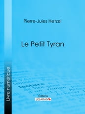 Le Petit tyran