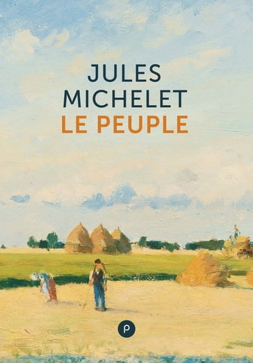 Le Peuple - Jules Michelet