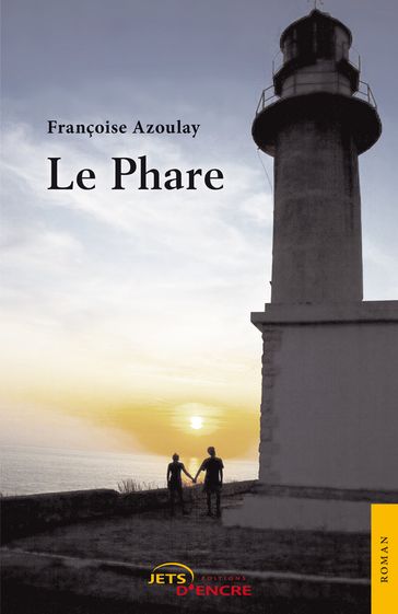 Le Phare - Françoise Azoulay