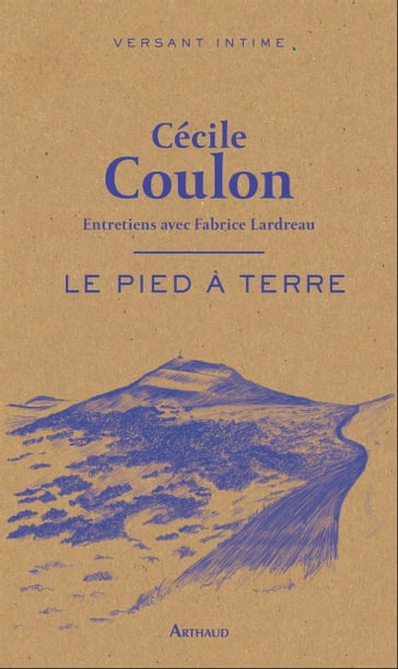 Le Pied à terre - Cécile Coulon