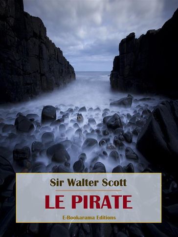 Le Pirate - Sir Walter Scott