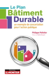 Le Plan Bâtiment Durable