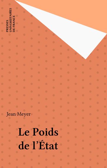 Le Poids de l'État - Jean Meyer